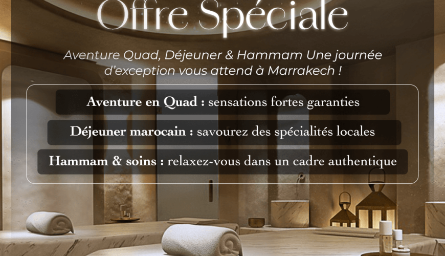 Balade Quad Déjeuner Traditionnel  Hammam et Savonnage